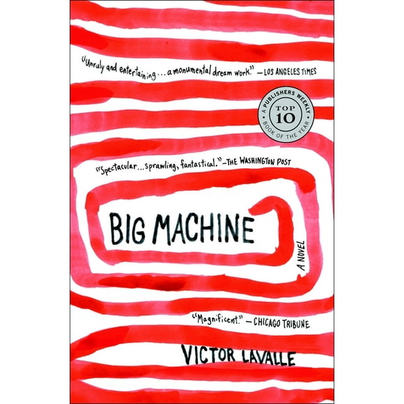 Big Machine : A Novel (Paperback)