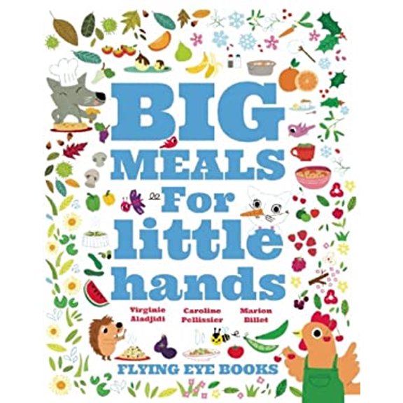 Pre-Owned Big Meals for Little Hands (Hardcover) 1909263168 9781909263161