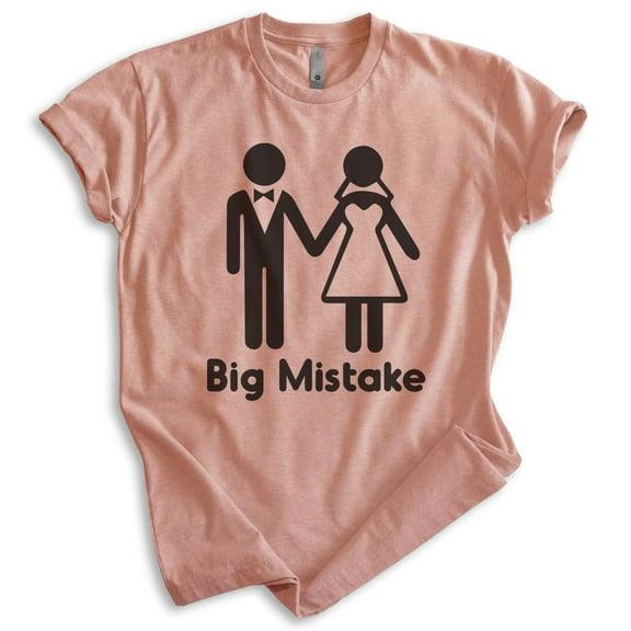 Big Mistake Shirt, Unisex Women's Men's Shirt, Marraige Shirt, Married Shirt, Newlywed Shirt, Heather Sunset, Medium