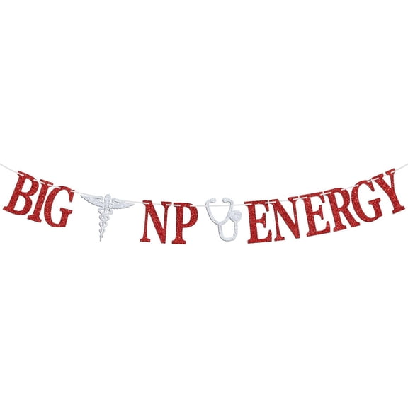 Big NP Energy Banner, Congrats Nurse, Future Nurse Practitioner, Class of 2025 Nursing School Survivor Graduation Party Decoration Supplies, Red Glitter