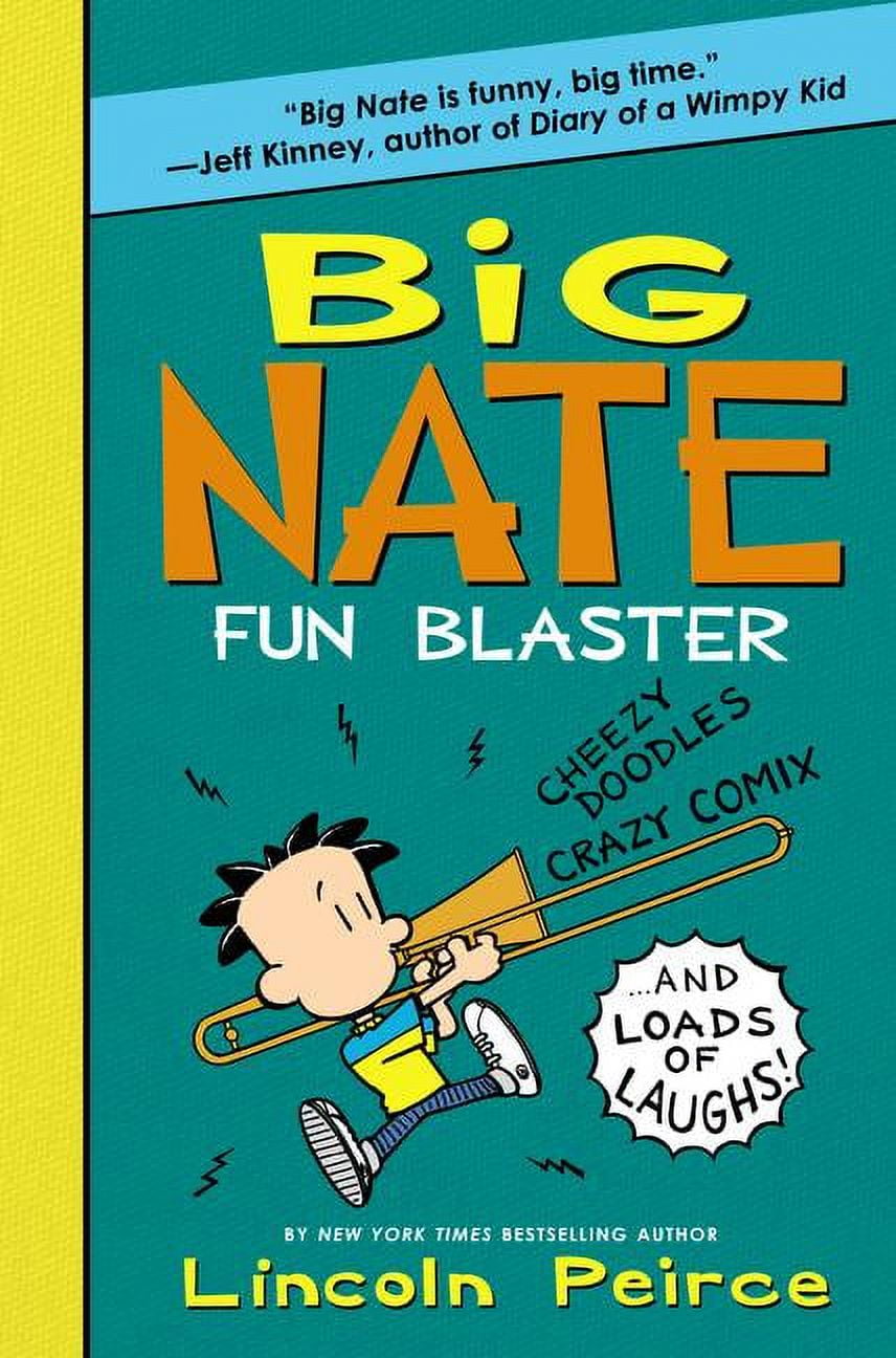 Big Nate Activity Book Big Nate Fun Blaster: Cheezy Doodles, Crazy