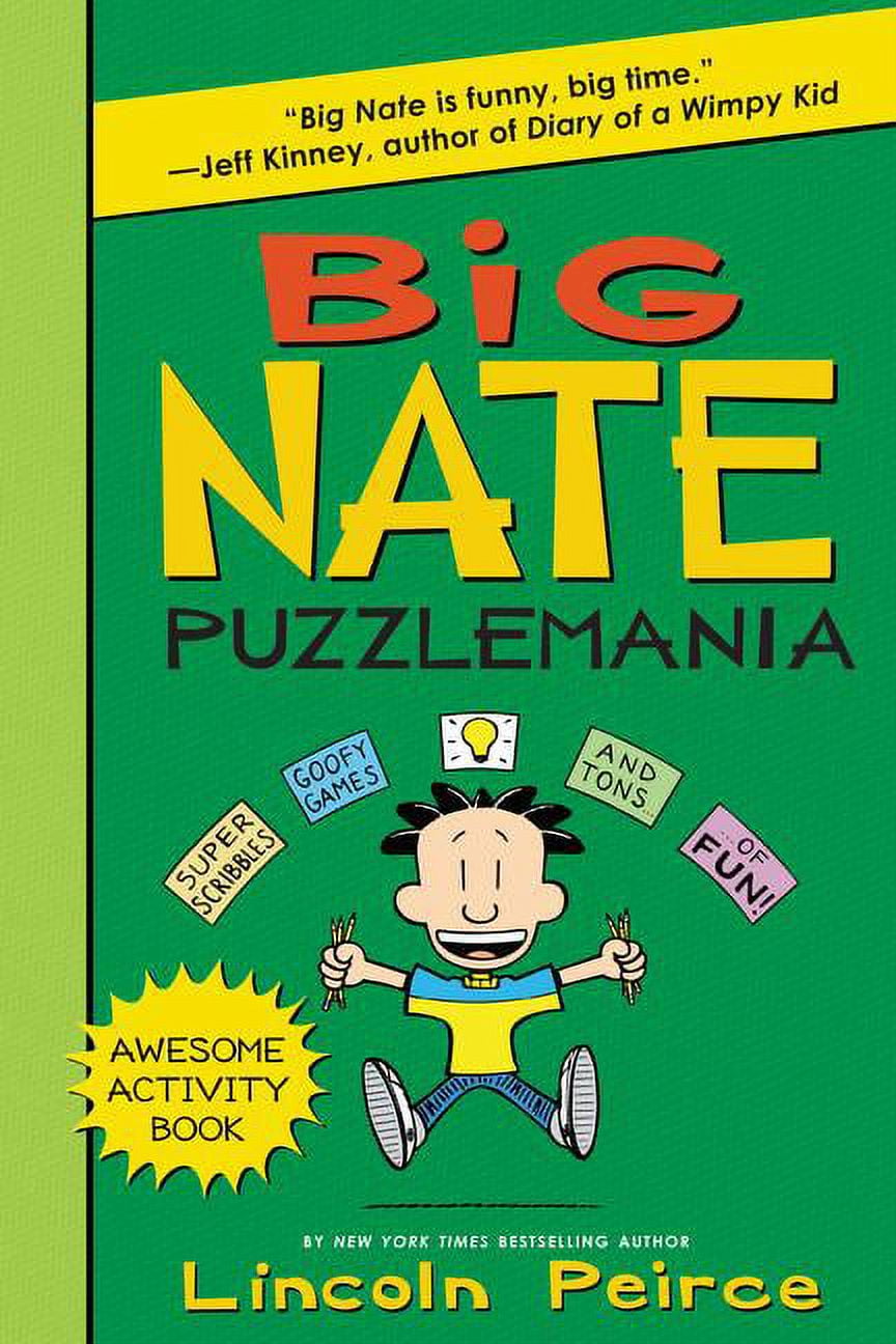 Big Nate Activity Book Big Nate Puzzlemania, Book 6, (Paperback