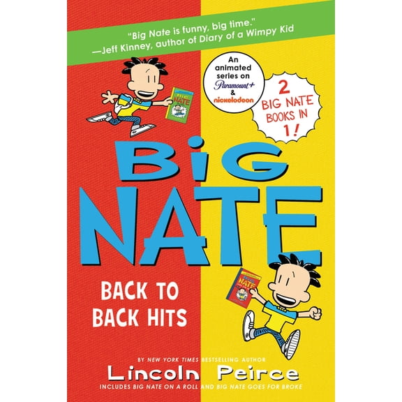 Big Nate Big Nate: Back to Back Hits: On a Roll and Goes for Broke, (Paperback)