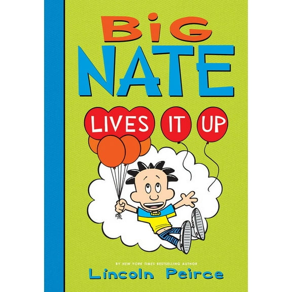 Big Nate Set 1 Big Nate Lives It Up, (Hardcover)