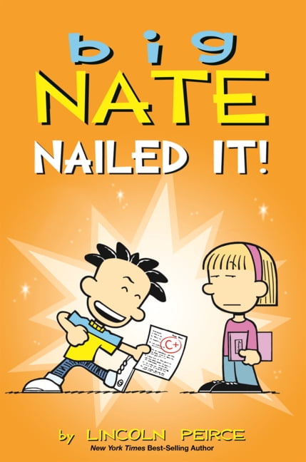 Big Nate Big Nate: Nailed It!, (Hardcover)