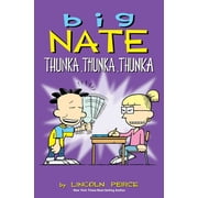 Big Nate Big Nate: Thunka, Thunka, Thunka: Volume 14, Book 14, (Paperback)