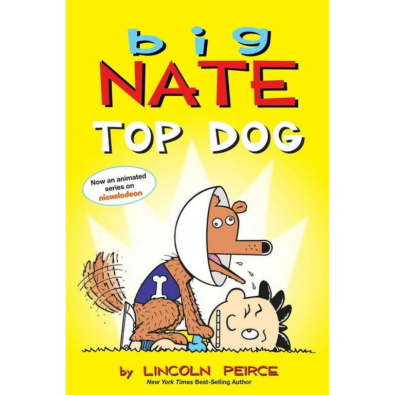 Big Nate Big Nate: Top Dog: Two Books in One, (Paperback