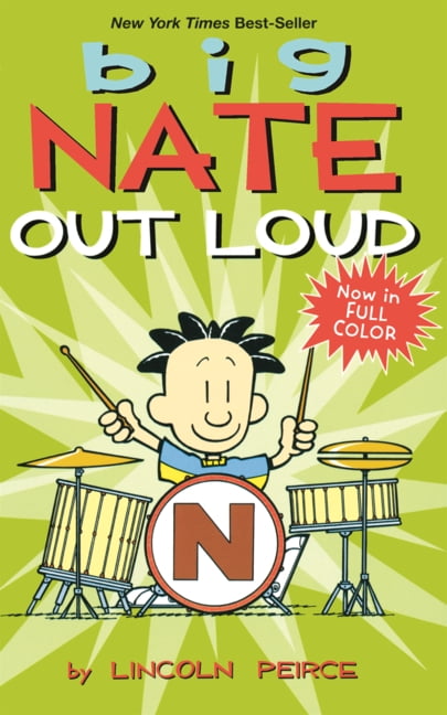 Big Nate Big Nate Out Loud, Book 2, (Hardcover)