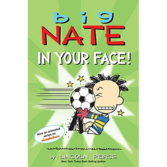 Pre-Owned Big Nate: In Your Face! (Volume 24) (Paperback) 1524864773 9781524864774