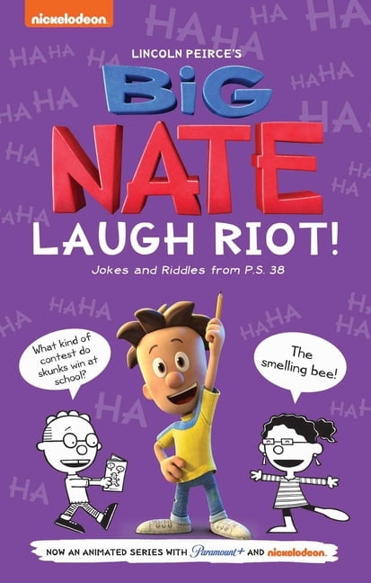 Big Nate Laugh Riot: Jokes and Riddles from P.S. 38, (Paperback)
