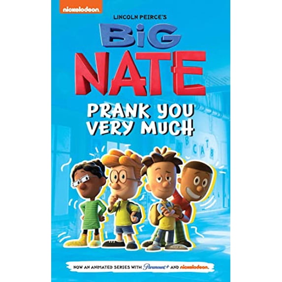 Pre-Owned Big Nate: Prank You Very Much (Volume 2) (Big Nate TV Series Graphic Novel), 9781524878733, 1524878731, Paperback, Media tie-in edition