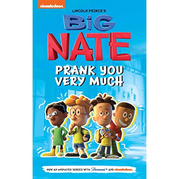 Pre-Owned Big Nate: Prank You Very Much (Volume 2) (Big Nate TV Series Graphic Novel), 9781524878733, 1524878731, Paperback, Media tie-in edition