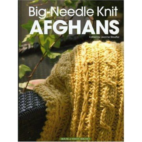 Pre-Owned Big Needle Knit Afghans (Hardcover) 1592170196 9781592170197