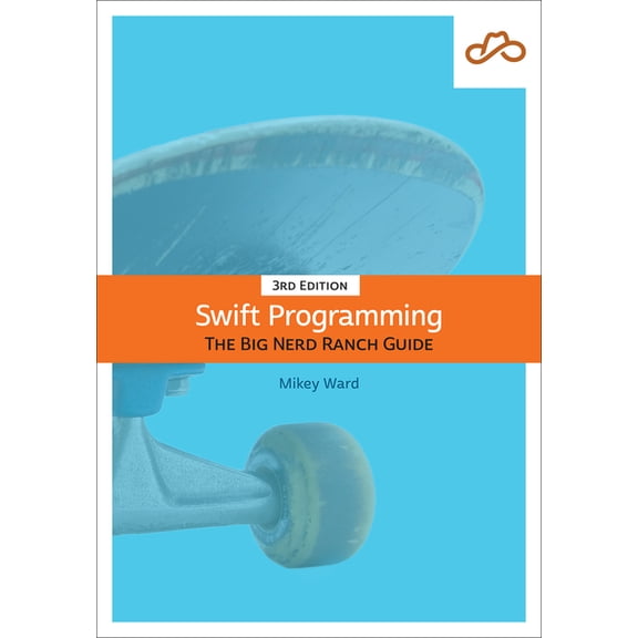 Big Nerd Ranch Guides Swift Programming: The Big Nerd Ranch Guide, (Paperback)