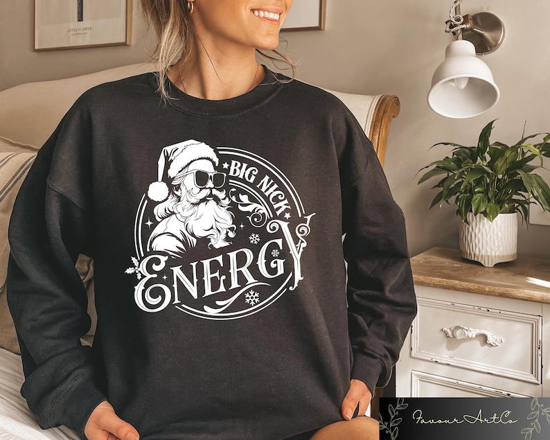 Big Nick Energy Christmas Sweatshirt, Cozy Santa Christmas Sweatshirt