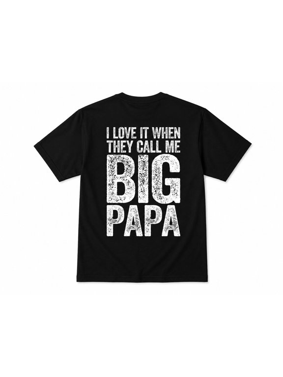 Big Papa Dad Fatherhood Fathers Dayback Print Gift Graphic T-Shirt, Size S-5XL