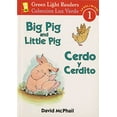 thumbnail image 1 of Pre-Owned Big Pig and Little Pig/Cerdo Y Cerdito: Bilingual English-Spanish (Paperback) 015206561X 9780152065614, 1 of 1