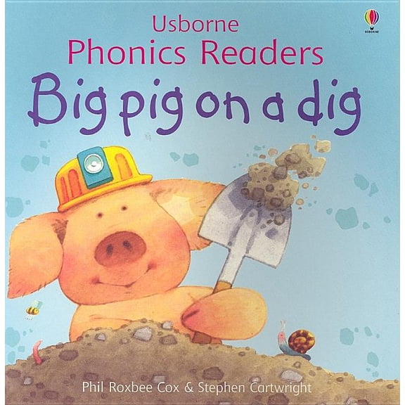 Phonics Readers: Big Pig on a Dig (Paperback)