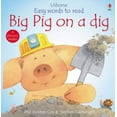 thumbnail image 1 of Pre-Owned Big Pig on a Dig (Paperback) 0746030215 9780746030219, 1 of 1