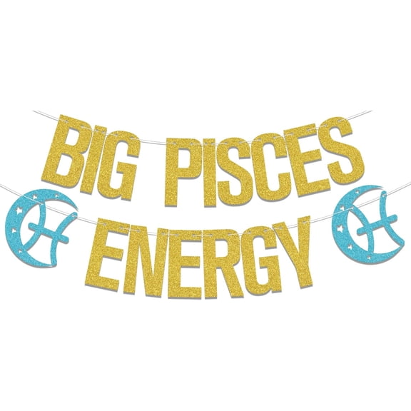 Big Pisces Energy Banner,Pisces Birthday Party Decorations,February March Birthday Party Decor,12 Zodiac Constellation Theme Birthday Party Supplies Gold Blue