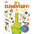 thumbnail image 1 of Pre-Owned It's Elementary!: Big Questions about Chemistry (Paperback) 1465440011 9781465440013, 1 of 1