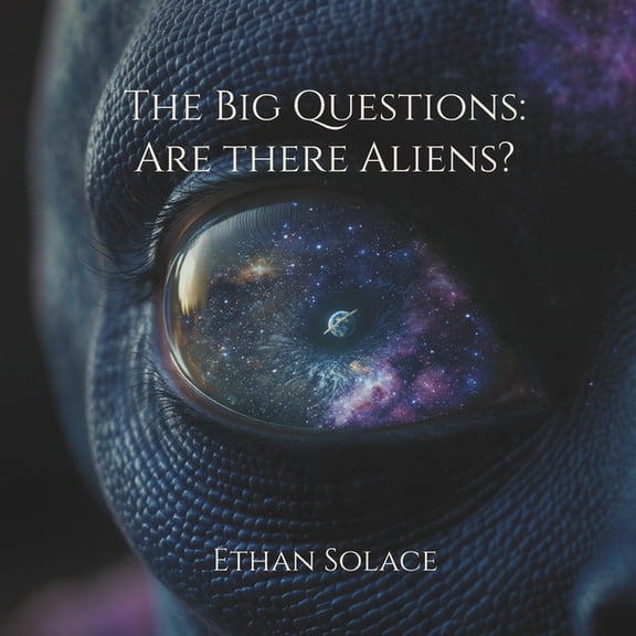 Big Questions The Big Questions: Are there Aliens?, (Paperback)