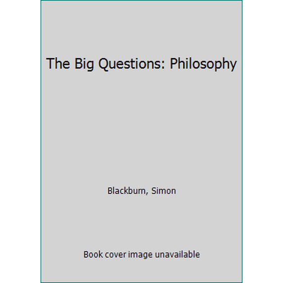 Pre-Owned The Big Questions: Philosophy (Hardcover) 1849160007