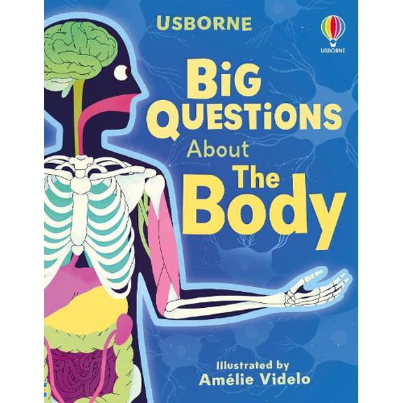 Rachel Firth,Ashe de Sousa Big Questions About The Body (Hardcover) Big Questions