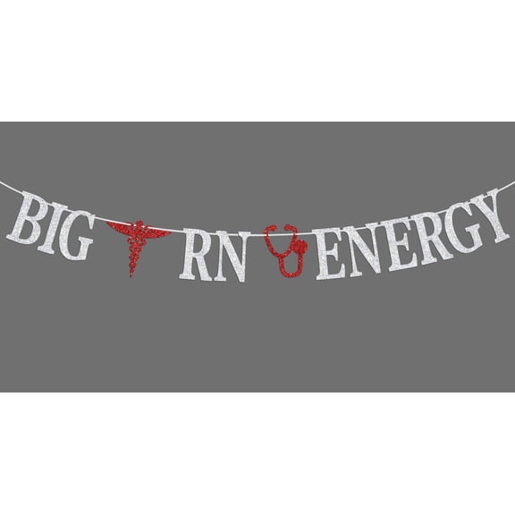 Big RN Energy Banner, Congrats Nurse, Future Registered Nurse, Class of 2025 Nursing School Survivor Graduation Party Decoration Supplies, Silver and Red
