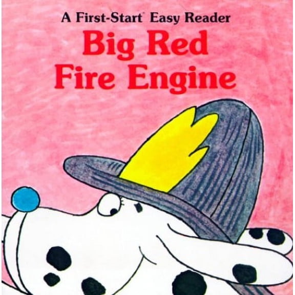 Pre-Owned Big Red Fire Engine (A First-Start Easy Reader) (Paperback) 089375272X 9780893752729