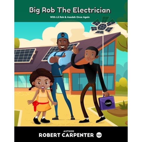 Big Rob Children Books: Big Rob The Electrician (Paperback)
