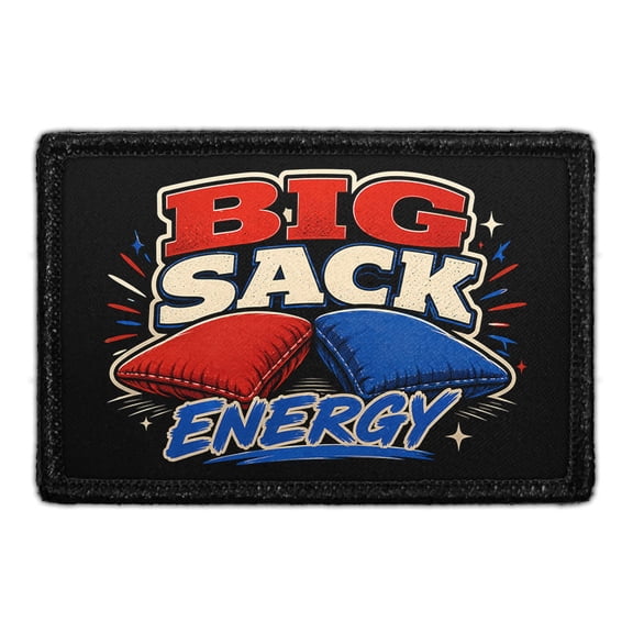 Big Sack Energy - Removable Patch