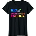 thumbnail image 1 of Big Sagittarius Energy Zodiac Sign Astrology Birthday T-ShirtMen's and women's gift, black and white T-shirt, size: Extra large S-4XL, 1 of 4