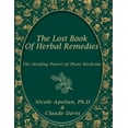 Big Sale Book The Lost Book of Herbal Remedies The Power of Plants for