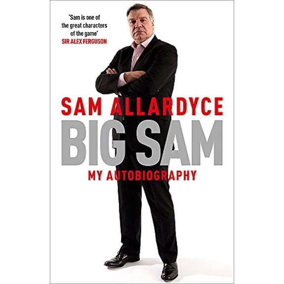Big Sam: My Autobiography (Paperback)