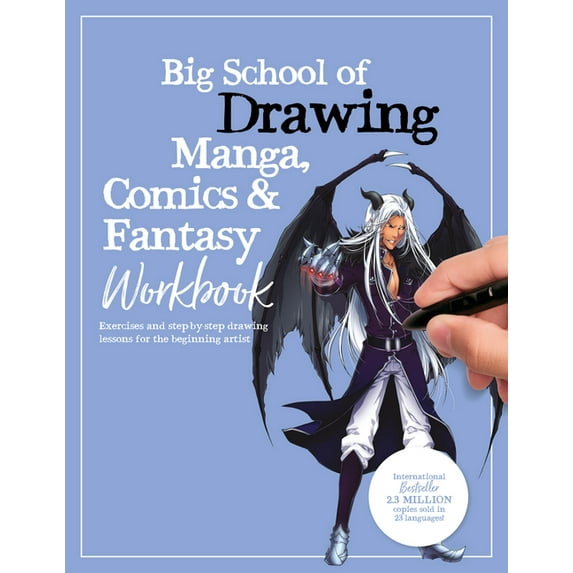 Big School of Drawing Big School of Drawing Manga, Comics & Fantasy Workbook: Exercises and Step-By-Step Drawing Lessons for the Beginning, Book 4, (Paperback)