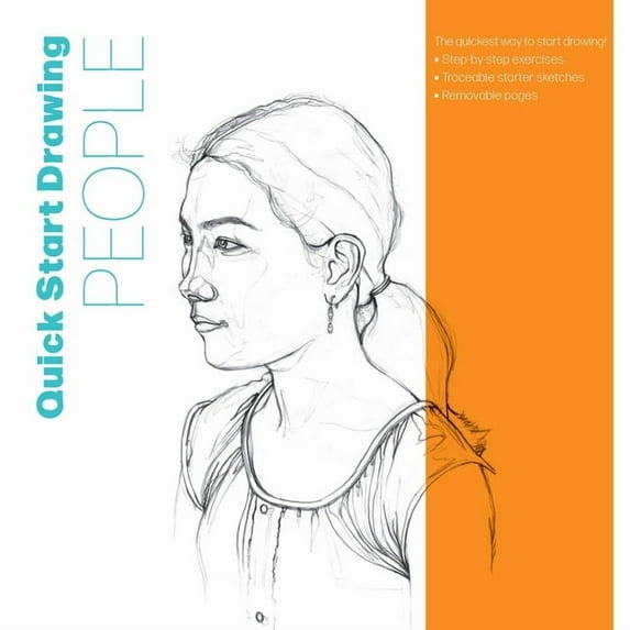 Big School of Drawing Quick Start Drawing People: The Quickest Way to Start Drawing! Step-By-Step Exercises, Traceable Starter Sketches, Remov, (Paperback)