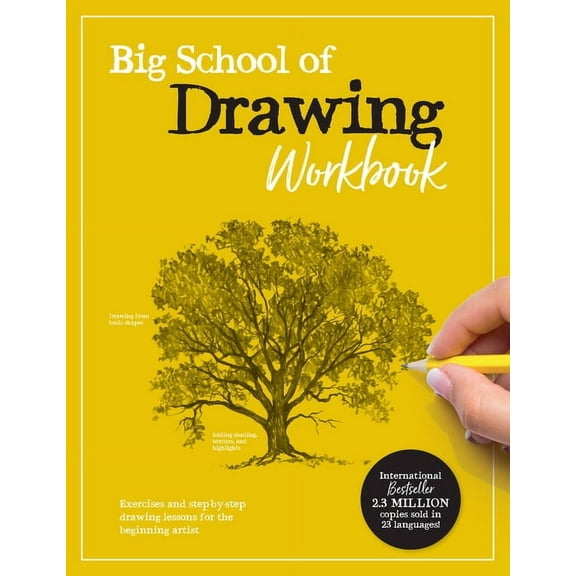 Big School of Drawing Big School of Drawing Workbook: Exercises and Step-By-Step Drawing Lessons for the Beginning Artist, Book 2, (Paperback)