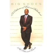 Big Shoes In Celebration of Dads and Fatherhood, Paperback