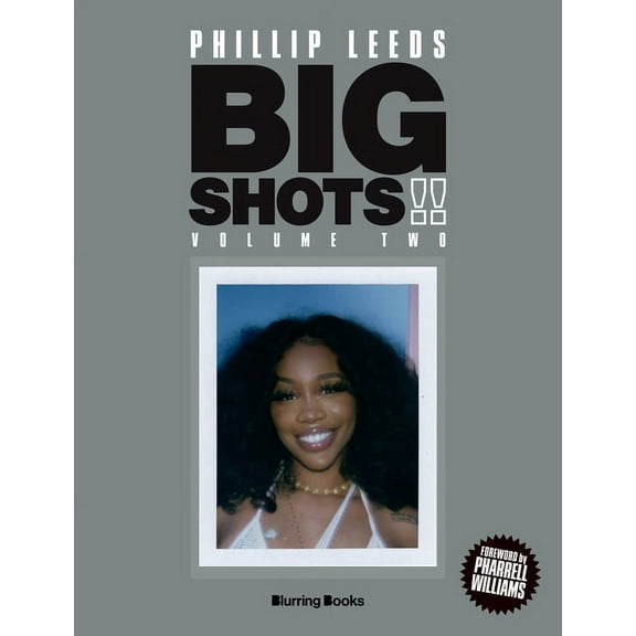 Big Shots!! Volume Two: More Shots from the Worlds of Music, Fashion and Beyond (Hardcover)