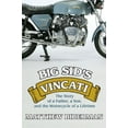thumbnail image 1 of Pre-Owned Big Sid's Vincati: The Story of a Father, a Son, and the Motorcycle of a Lifetime (Hardcover) 1594630534 9781594630538, 1 of 1