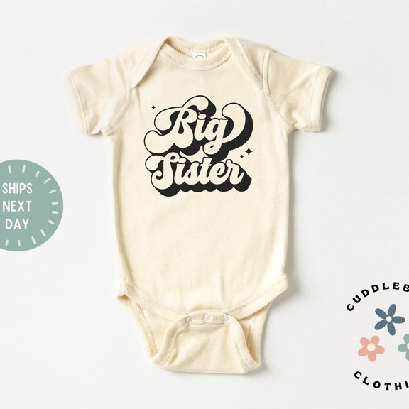 Big Sis Baby Bodysuit, Natural Sister Baby Bodysuit, Promoted to Big Sister, Girl Sibling Bodysuit, New Baby, Pregnancy Reveal