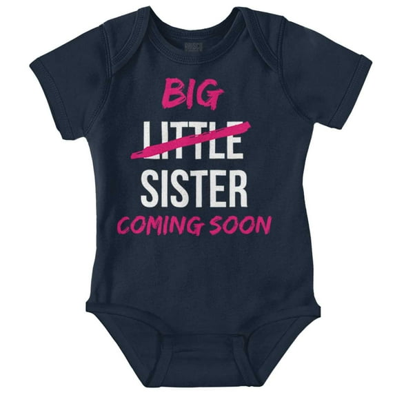Big Sis Little Sister Coming Soon Bodysuit Jumper Girls Infant Baby Brisco Brands 6M