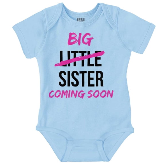 Big Sis Little Sister Coming Soon Bodysuit Jumper Girls Infant Baby Brisco Brands NB