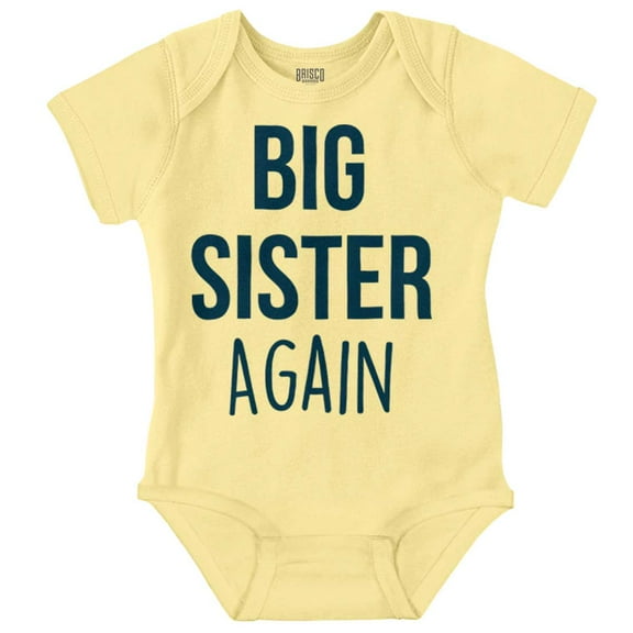 Big Sister Again Older Sibling Cute Bodysuit Jumper Girls Infant Baby Brisco Brands 24M