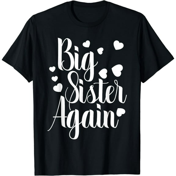 Big Sister Again T-Shirt