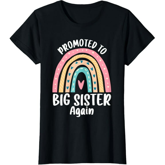 Big Sister Announcement Girls Promoted to Big Sister Again T-Shirt