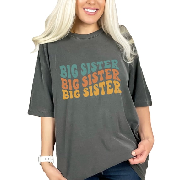 Big Sister, Being the Elder Sibling Themed, Groovy Retro Wavy Text, Pepper Comfort Colors T-Shirt, 2XL