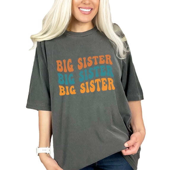 Big Sister, Being the Older Sibling Themed, Groovy Retro Wavy Text, Pepper Comfort Colors T-Shirt, Large