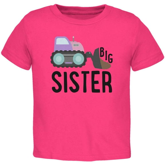 Big Sister Construction Truck Digger Toddler T Shirt Hot Pink 3T